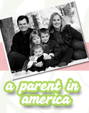 A Parent In America